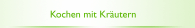 Kochen mit Kräutern